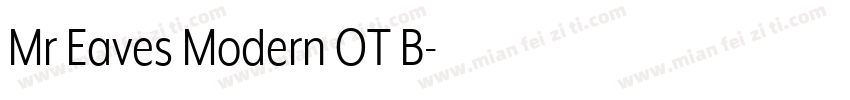 Mr Eaves Modern OT B字体转换